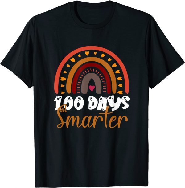 100 Days Smarter Happy 100th Day Of School Rainbow T-Shirt