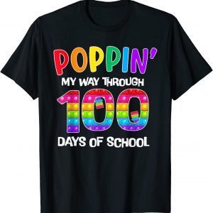 100th Day Poppin My Way Through 100 Days Of School Unisex T-Shirt