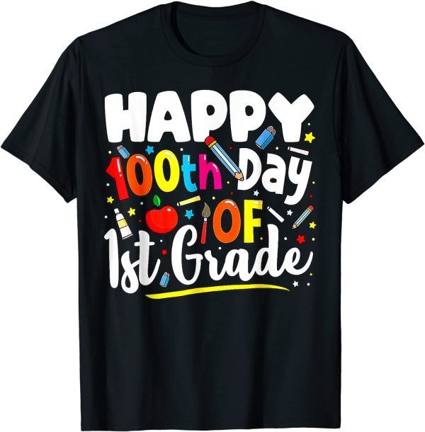 Cute Happy 100Th Day Of School 1St Grade Teacher Tee Shirt