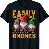 Easily Distracted by Gnomes Sunflower Gardening Gnome Garden Limited Shirt