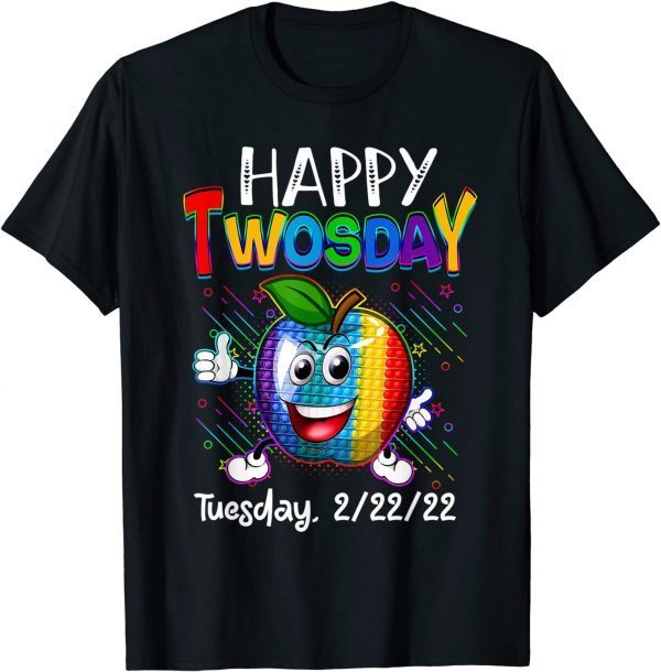 February 2nd 2022 - 2-22-22 Happy Twosday 2022 Tee Shirt