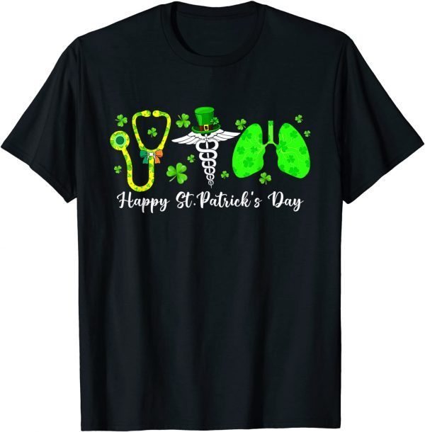 Happy St Patrick's Day Lungs Respiratory Nurse Therapist Tee Shirt