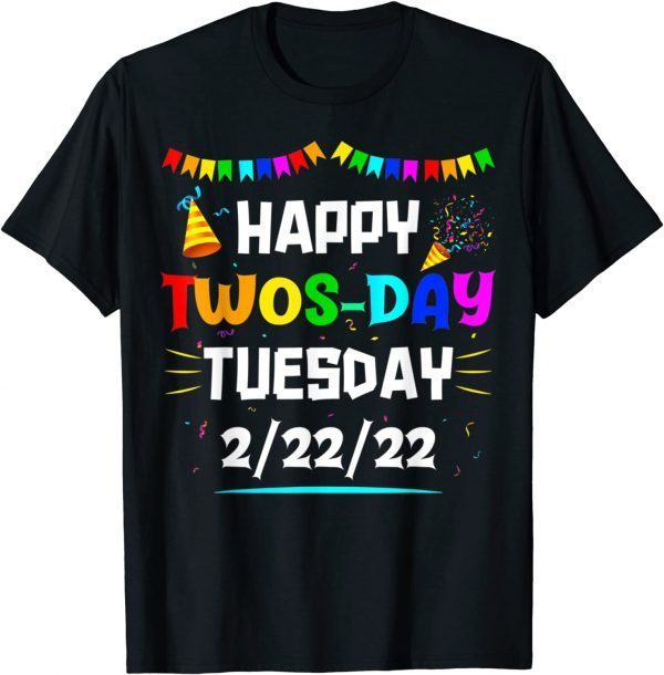 Happy Twosday Tuesday February 22nd 2022 2-22-22 Event Official T-Shirt