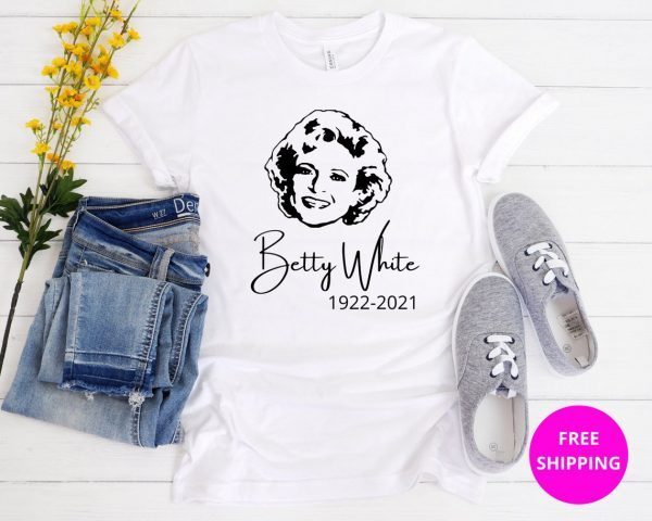 Pray For Betty White 1922-2021 Classic Shirt