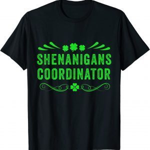 Shenanigans Coordinator St Patricks Day Teacher Tee Shirt