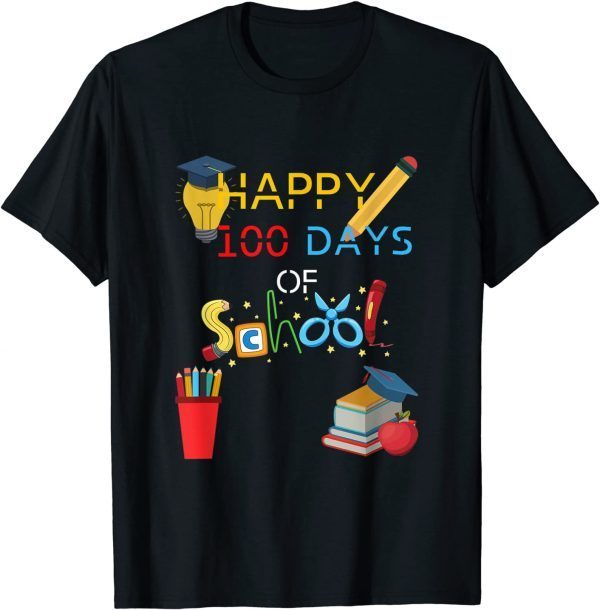 Teachers Students Quote Happy 100 Days Of School Classic Shirt