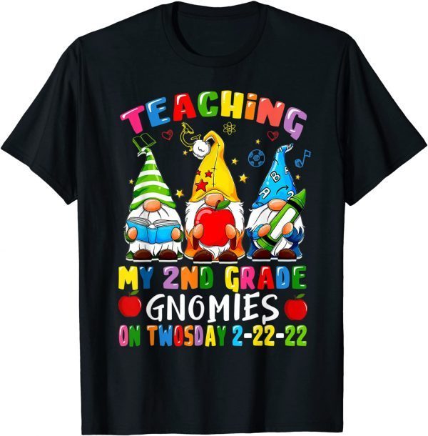 Teaching 2nd Grade On Twosday 2-22-22 22nd 2022 February Tee T-Shirt