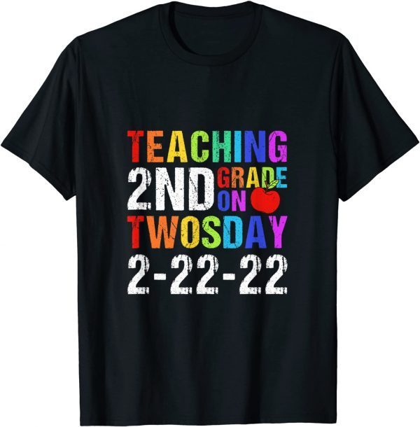 Teaching 2nd Grade on Twosday 2-22-2022 Math Teacher Unisex T-Shirt