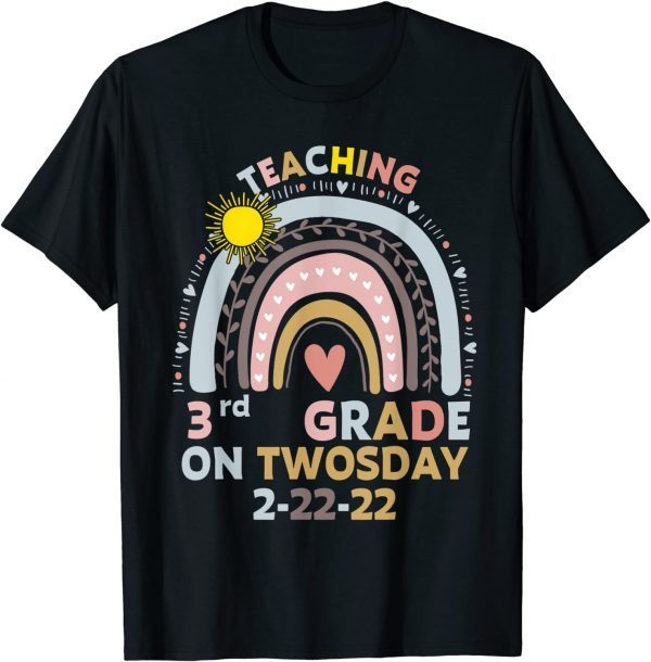 Teaching 3rd Grade On Twosday 2-22-22 22nd February 2022 Unisex T-Shirt