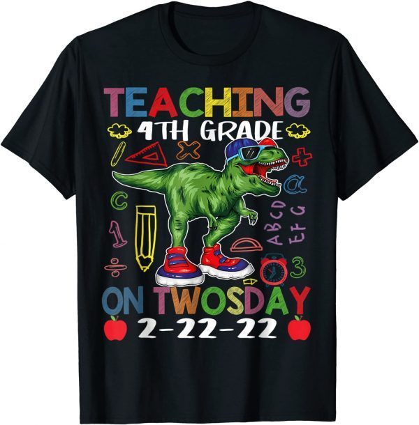 Teaching 4th Grade On Twosday Dinosaur Teachers Tee Shirt