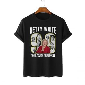 Thank you Betty White Golden Girl Shirt