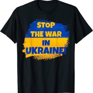 Classic Stop the War in Ukraine ,Peace in the World ,Flag Ukraine T-Shirt