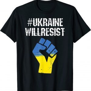UkraineWillResist Ukraine Will Resist Essential 2022 T-Shirt