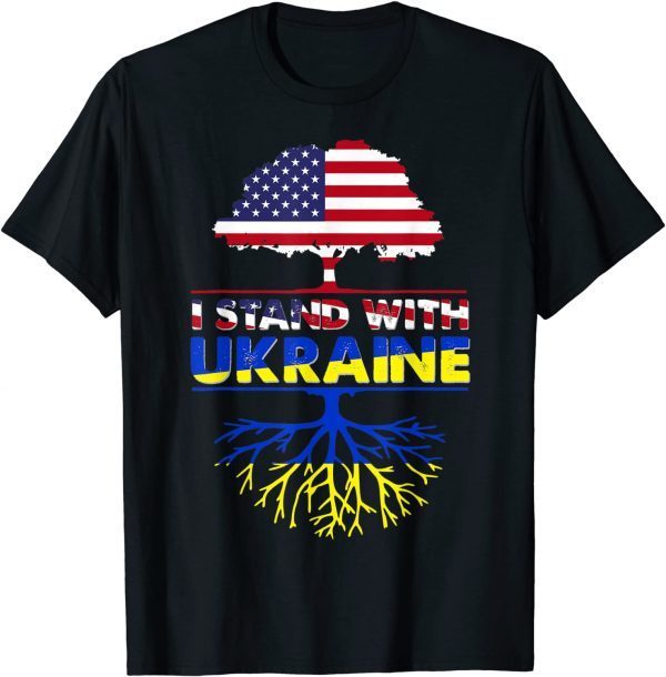 I Stand With Ukraine American Grown with Ukrainian Roots 2022 Shirt