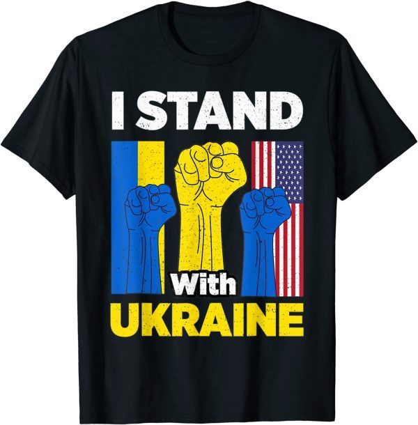 I Stand With Ukraine Support Ukrainian American US Flag 2022 Shirt