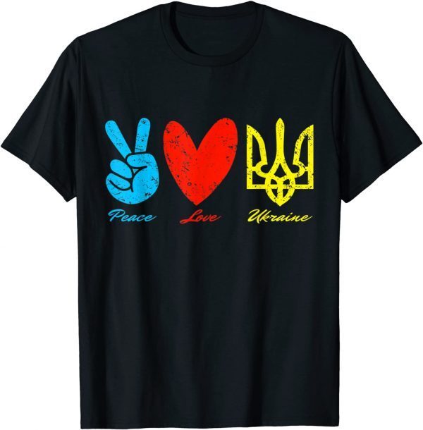 Peace, Love, Ukraine Ukrainian Flag I stand with Ukraine Tee Shirt