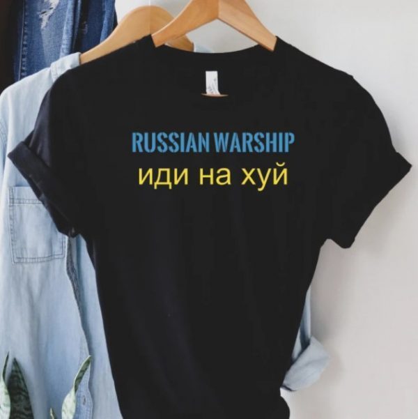 Russian Warship Go F Yourself, Stand with Ukraine, Russian Warship Shirt
