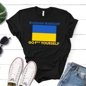 Russian Warship Go F Yourself! I Stand With Ukraine, Ukraine Flag, Free Ukraine T-Shirt