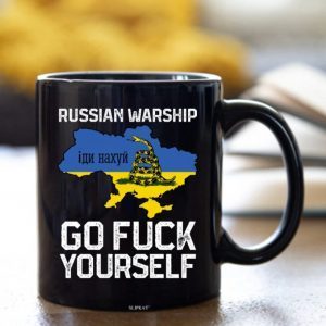 2022 Russian Warship Go F Yourself, Stand With Ukraine Mug