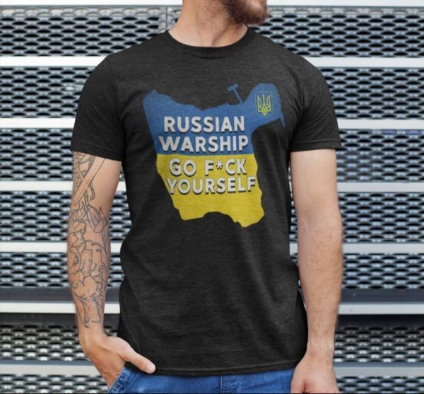 Free Ukraine, Russian Warship Go F Yourself, I Stand With Ukraine, Russian Warship Shirts