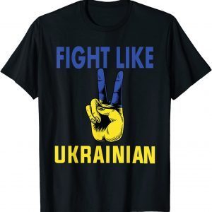 Fight Like Ukrainian I Stand With Ukraine Ukrainian Flag Classic T-Shirt