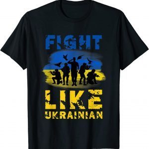 Official Fight Like Ukrainian, Support Ukraine Tee Shirt