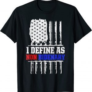 TShirt Patriotic I Define As Non Bidenary Anti Biden Political