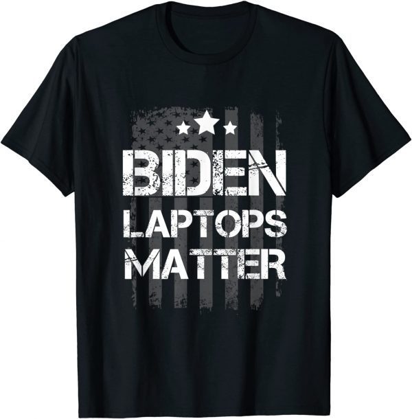 Anti Biden Quote Biden Laptops Matter Cool USA Flag Gift Tee Shirts