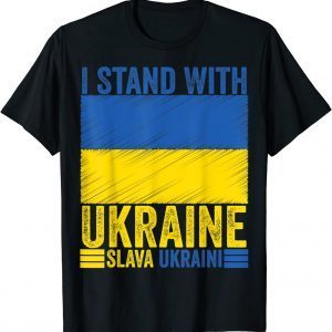 T-Shirt I Stand With Ukraine Support Ukrainian Flag Slava Ukraini