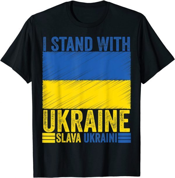 T-Shirt I Stand With Ukraine Support Ukrainian Flag Slava Ukraini