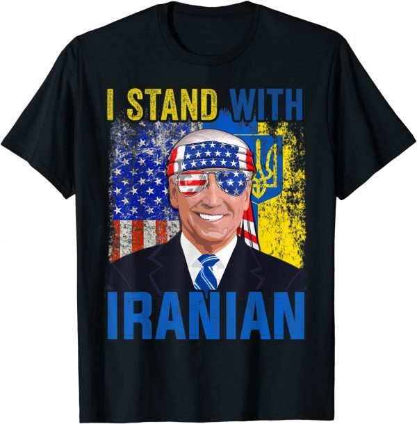 Support Ukraine I Stand With Iranian Anti Biden Gift T-Shirt