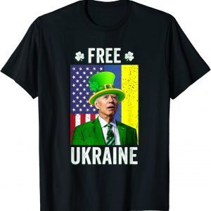 St Patricks Day Biden Free Ukraine Support Ukraine 2022 T-Shirt