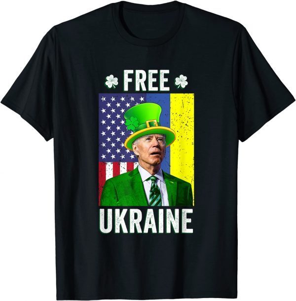 St Patricks Day Biden Free Ukraine Support Ukraine 2022 T-Shirt