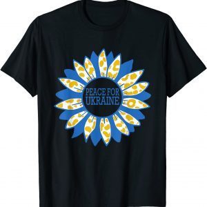 Classic Ukraine Sunflower Stand with Ukraine Peace For Ukraine T-Shirt