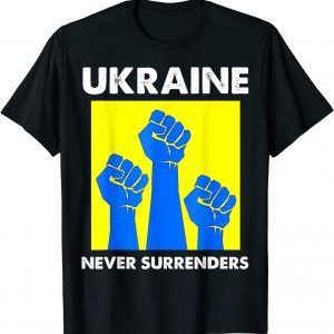 T-Shirt Ukraine Never Surrenders Support Ukraine Ukrainian Flag