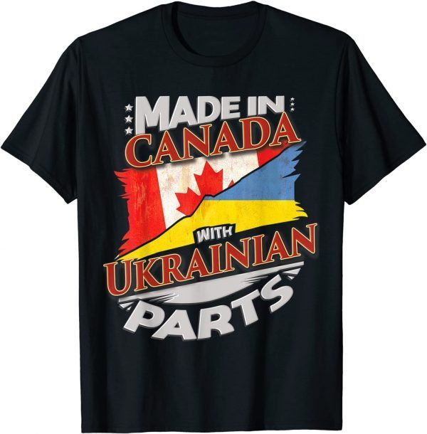 Made In Canada With Ukrainian Parts 2022 T-Shirt