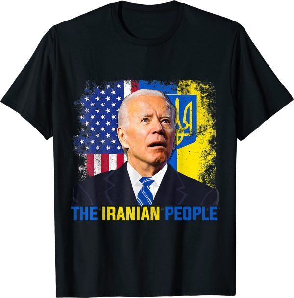 Support Ukraine The Iranian People Anti Biden meme Tee Shirts
