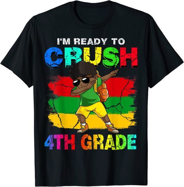 Funny I'm Ready To Crush 4th Grade Dabbing Boy Back To School T-Shirt
