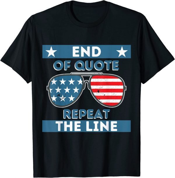 End Of Quote Repeat The Line Classic T-Shirt