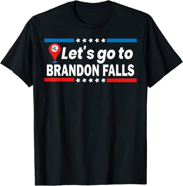 Let's go to Brandon Falls Historical Landmark On Map T-Shirt