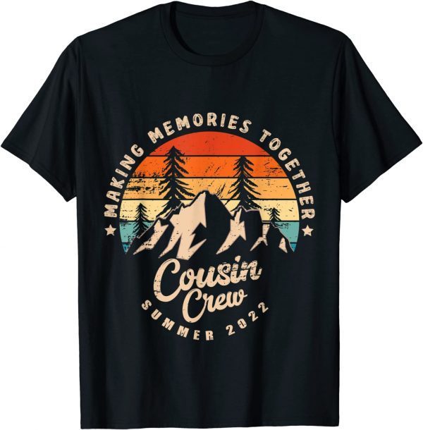 T-Shirt COUSIN CREW 2022 Funny Summer Vacation Camping Crew