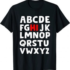 Funny Back To School Hi Alphabet Pre K kindergarten Teacher T-Shirt