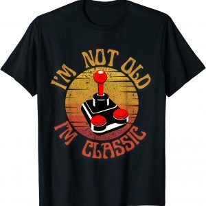 Throwback,"I'm not old, I'm Classic.", Joy Stick Video Gamer T-Shirt
