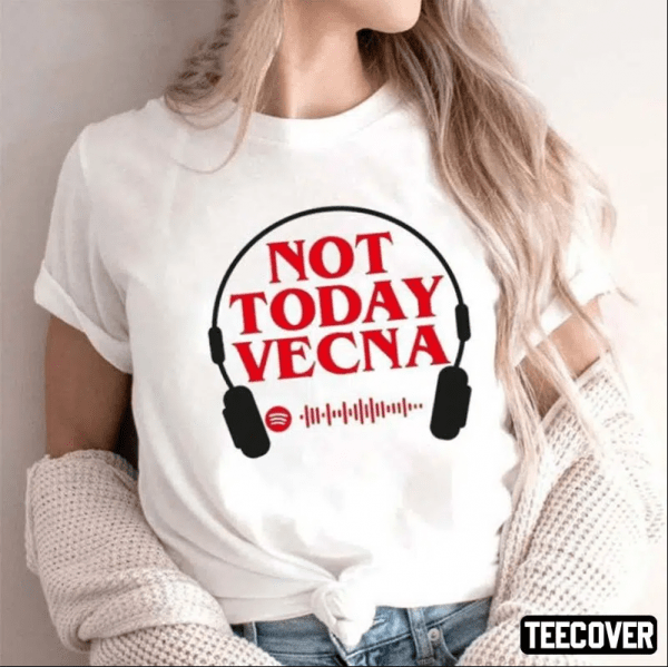 Not Today Vecna 2022 Shirt