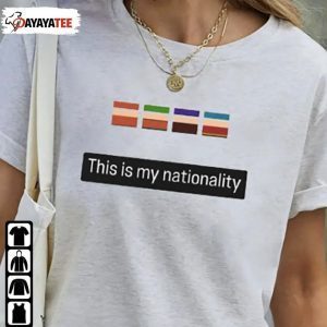 Official This Is My Nationality Shirt