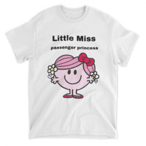 Little Miss Passenger Princess T-Shirt