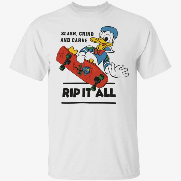 Slash crind and carve rip it all 2022 Shirts