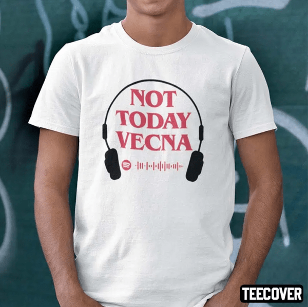 T-Shirt Not Today Vecna