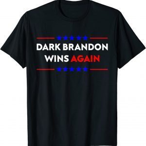 DARK BRANDON WINS AGAIN JOE BIDEN SUPPORT 2024 T-Shirt