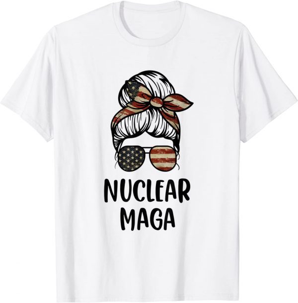 Nuclear Maga Messy Bun T-Shirt